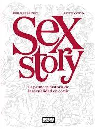 Sex Story "La primera historia de la sexualidad en cómic". 