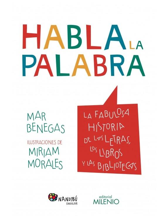 Habla la palabra. 