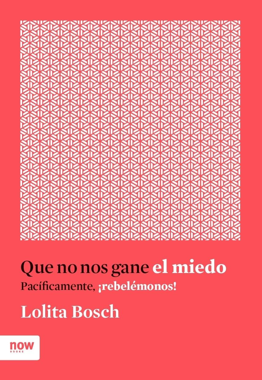 QUE NO NOS GANE EL MIEDO "PACIFICAMENTE, REBELEMONOS". 