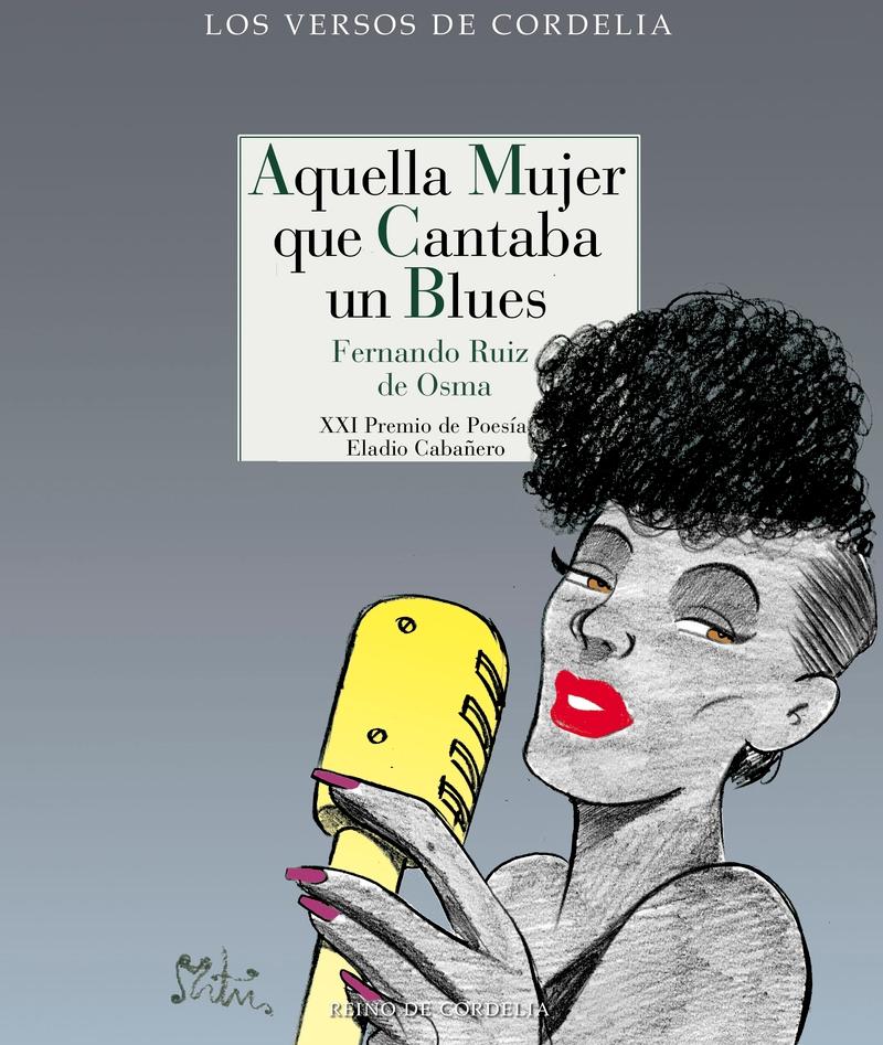 AQUELLA MUJER QUE CANTABA UN BLUES. 