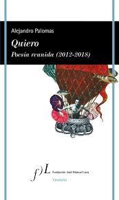 Quiero. Poesia Reunida (2012-2018). 