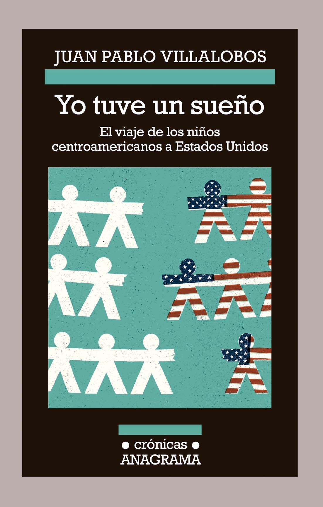 Yo Tuve un Sueño "El Viaje de los Niños Centroamericanos a Esrados Unidos"