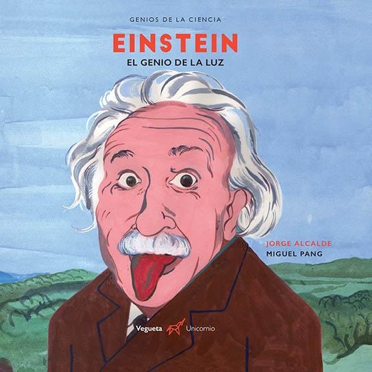 Einstein "El Genio de la Luz". 