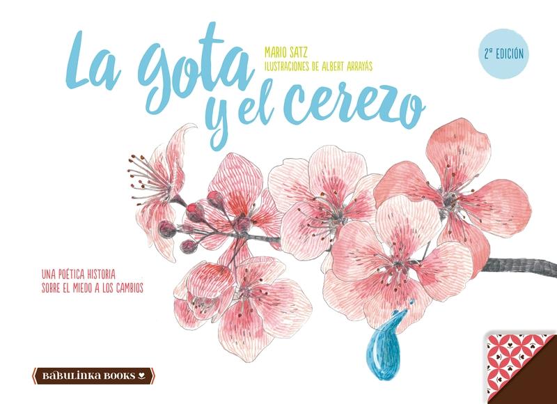 La Gota y el Cerezo . 