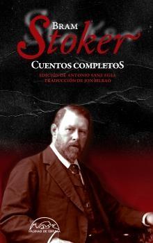 Bram Stoker Cuentos Completos. 