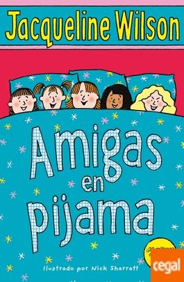 Amigas en Pijama. 