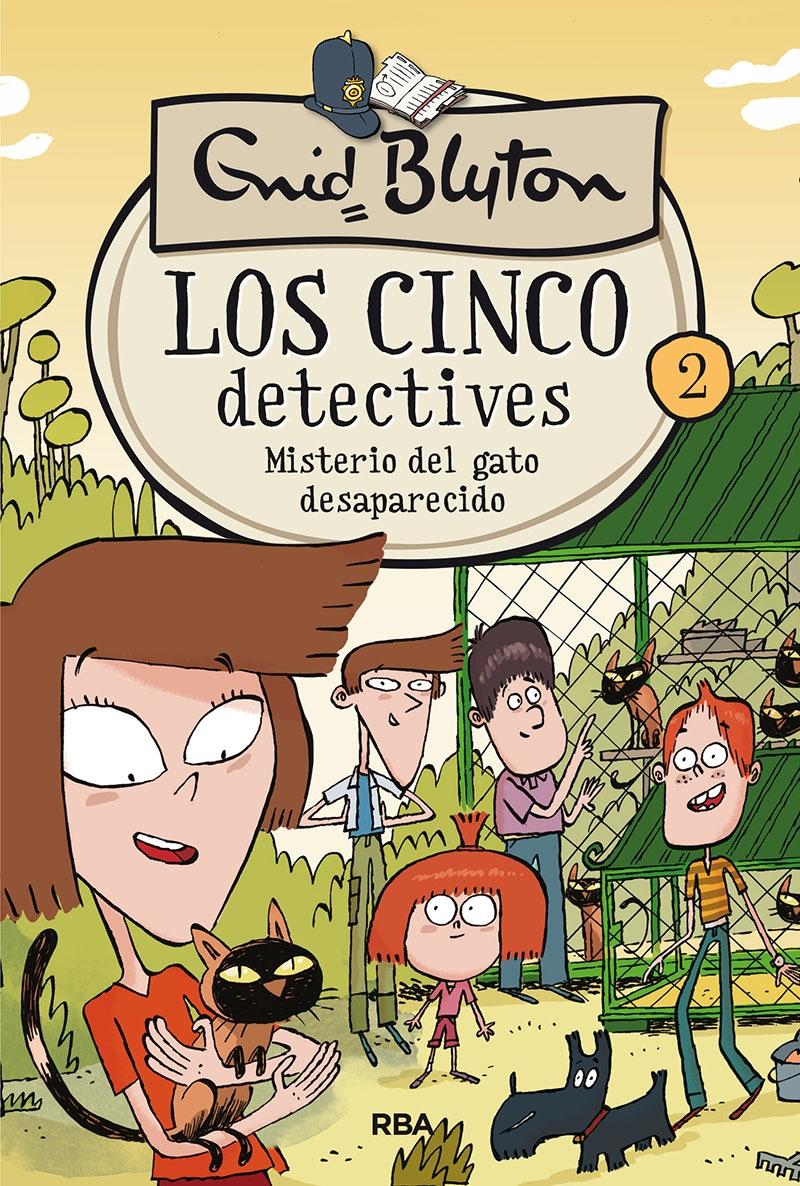  Misterio del Gato Desaparecido "Los Cinco Detectives Nº2"