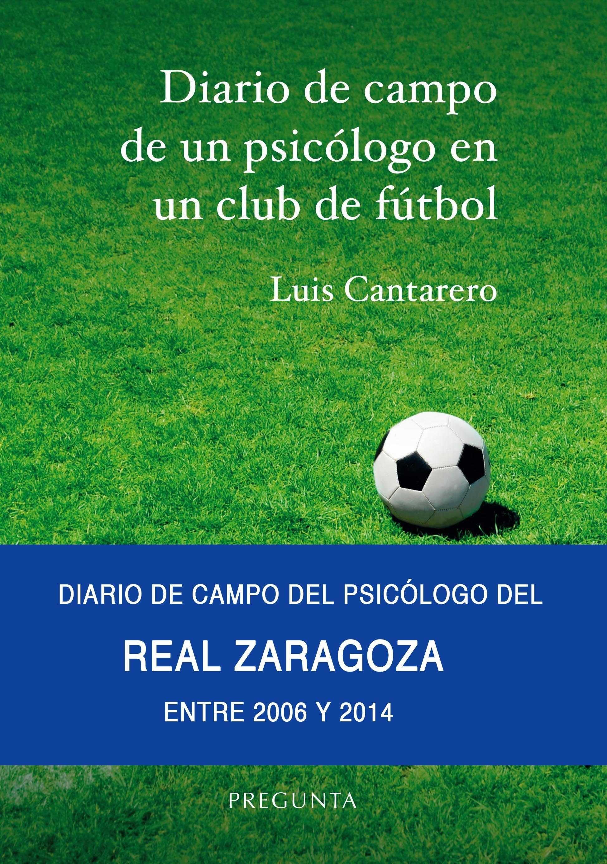 Diario de Campo de un Psicólogo en un Club de Fútbol. 