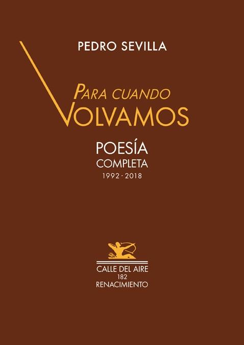 Para cuando Volvamos "Poesía Completa 1992-2018". 