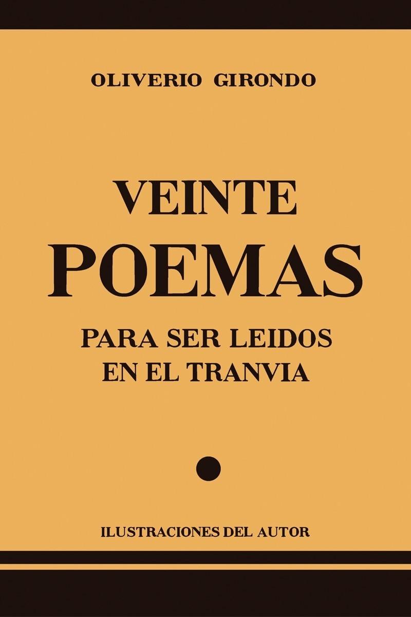 Veinte Poemas para Ser Leídos en el Tranvía. Ilustraciones del Autor.