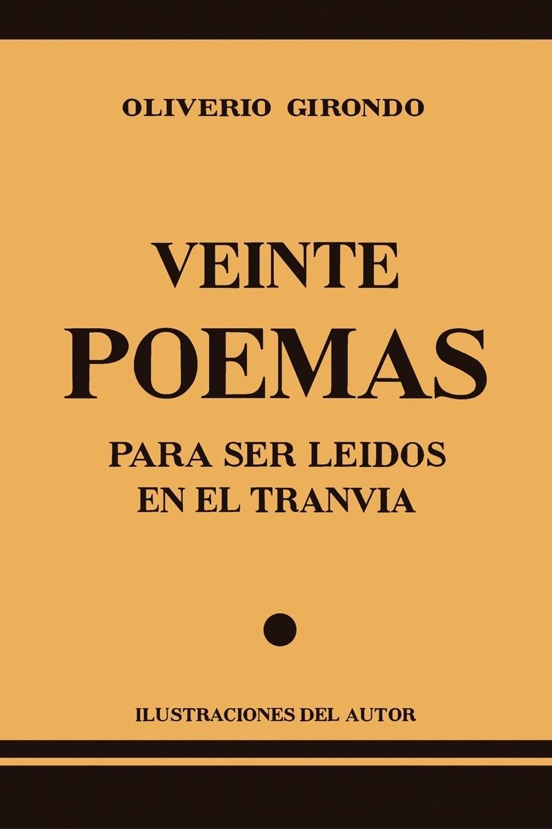 Veinte Poemas para Ser Leídos en el Tranvía. Ilustraciones del Autor.