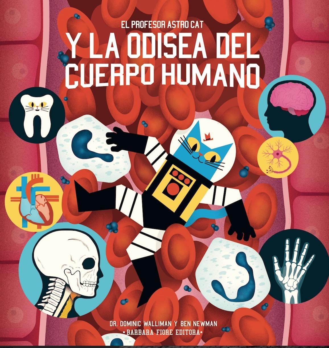 El Profesor Astrocat y la Odisea del Cuerpo Humano