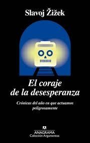 El Coraje de la Desesperanza