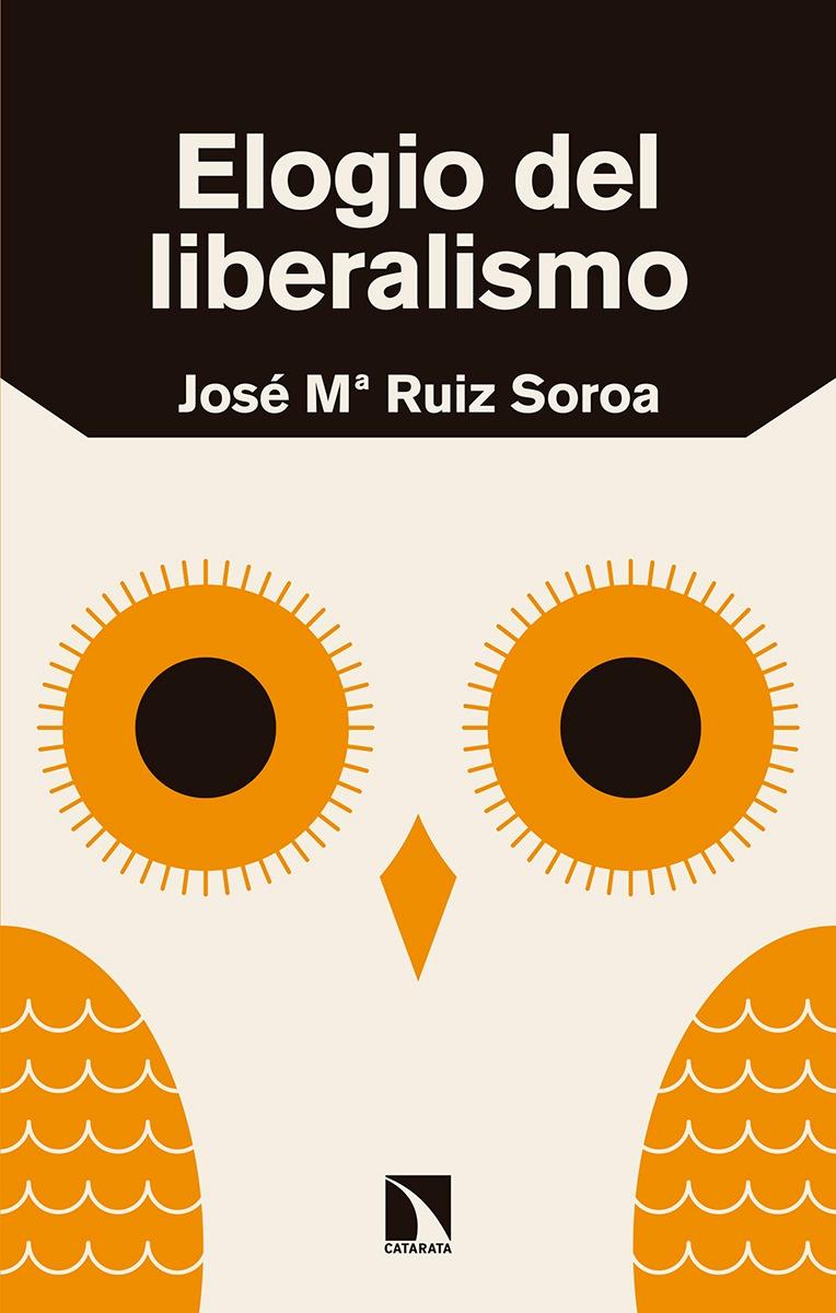 Elogio del Liberalismo. 