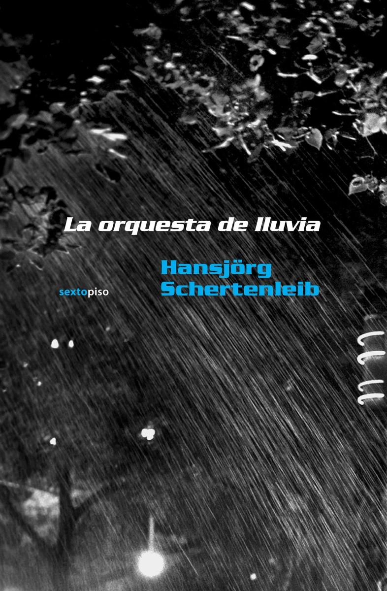 La Orquesta de Lluvia