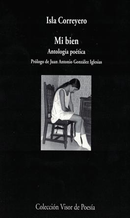 Mi Bien "Antología Poética"