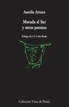 Morada al Sur y Otros Poemas