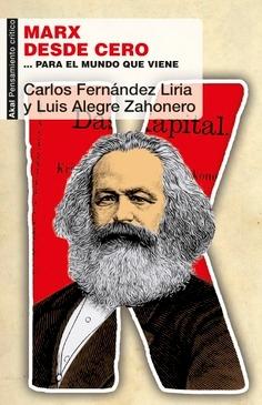 Marx desde Cero "...Para el Mundo que Viene". 