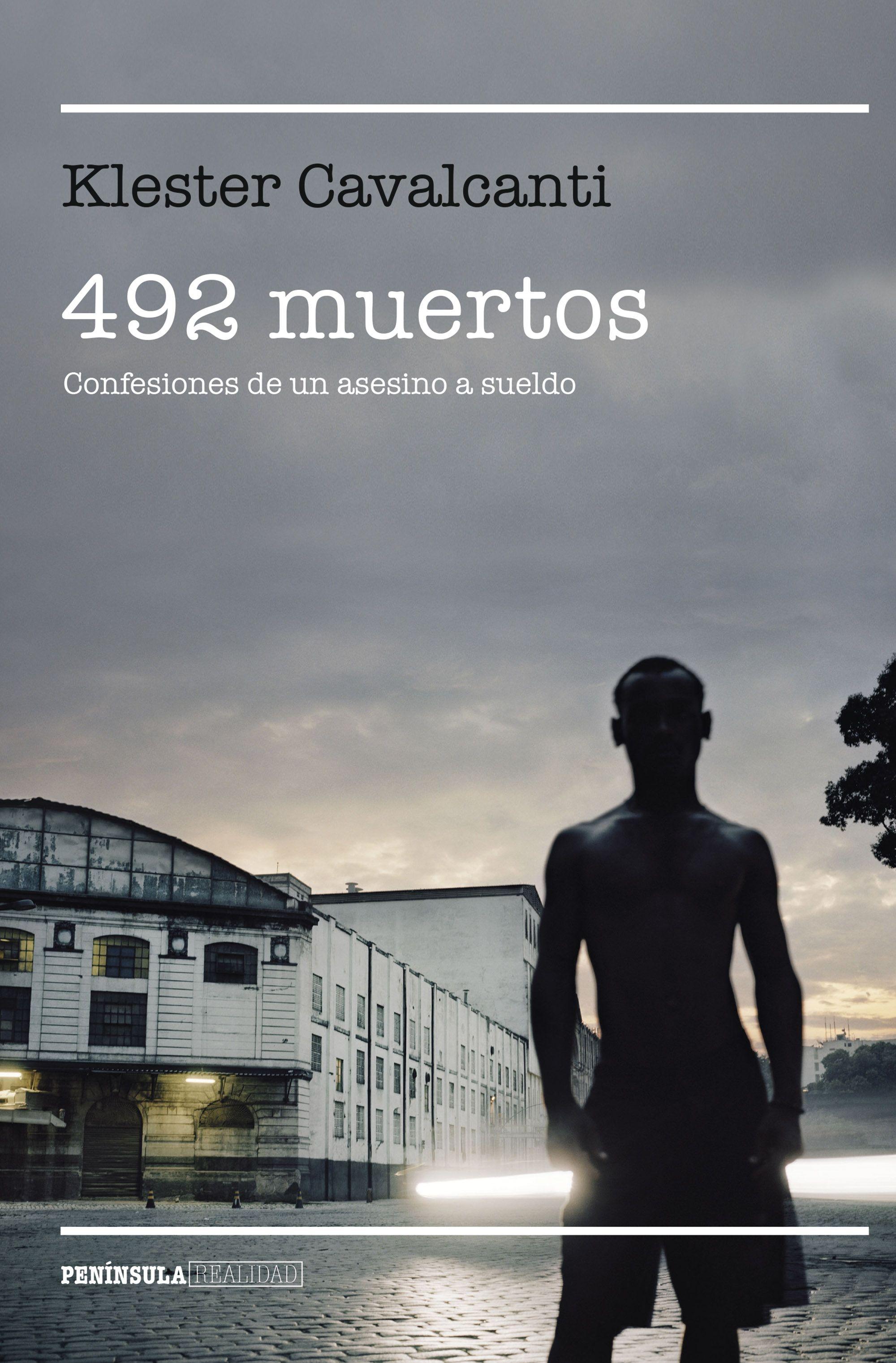 492 Muertos "Confesiones de un Asesino a Sueldo". 