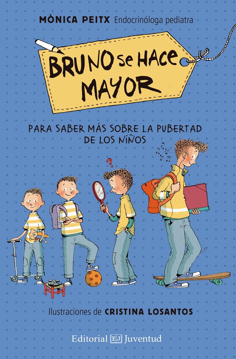 Bruno se hace mayor "Para saber más sobre la pubertad de los niños". 