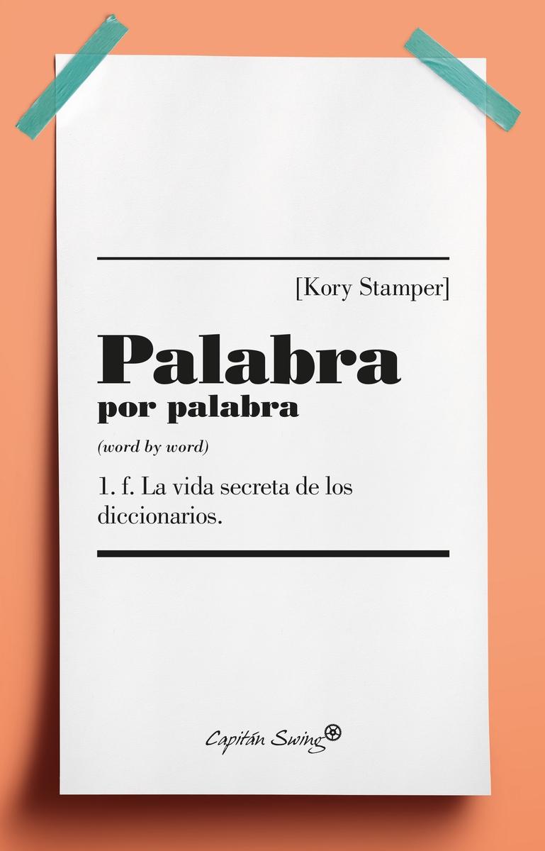 Palabra por Palabra "La Vida Secreta de los Diccionarios". 