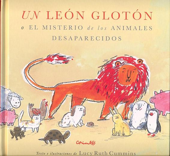 Un León Glotón "O el Misterio de los Animales Desaparecidos". 