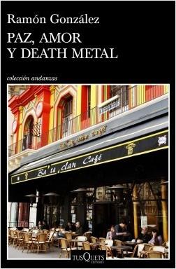 Paz, Amor y Death Metal