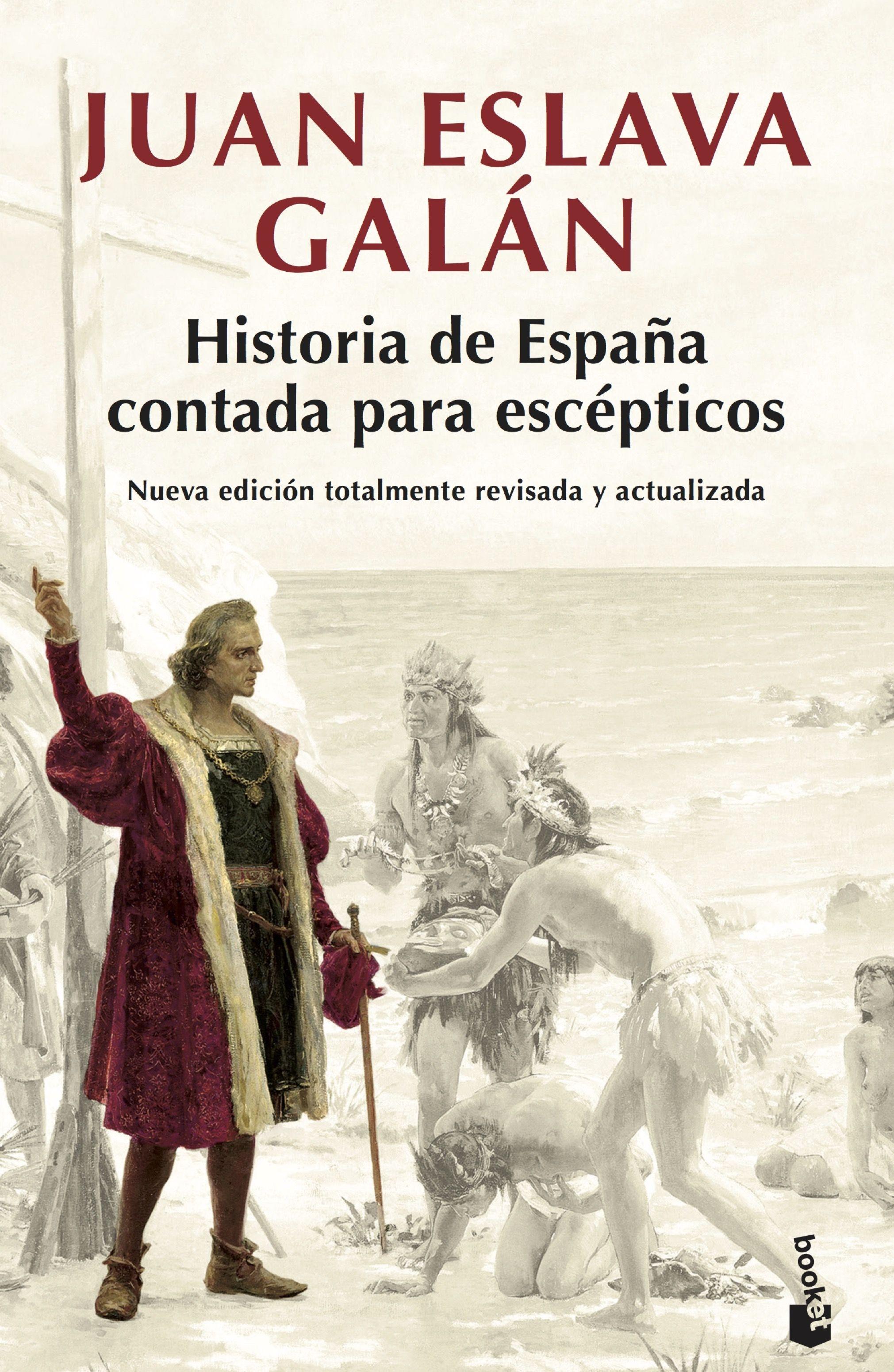 Historia de España contada para escépticos. 