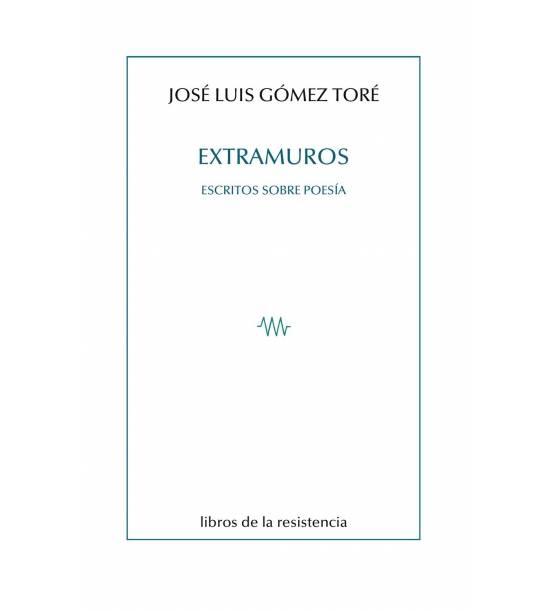 Extramuros "Escritos sobre poesía"