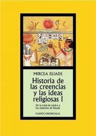 Historia de las Creencias y las Ideas Religiosas I