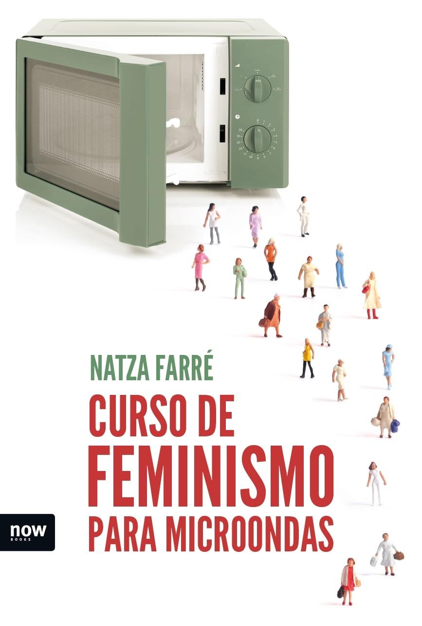 Curso de feminismo para microondas. 