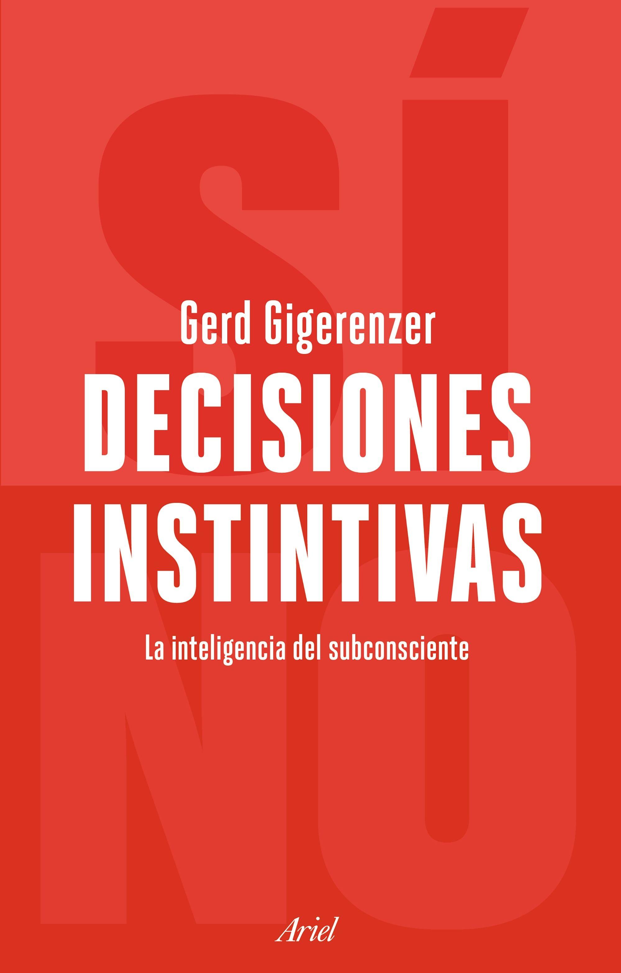 Decisiones instintivas "La inteligencia del inconsciente"