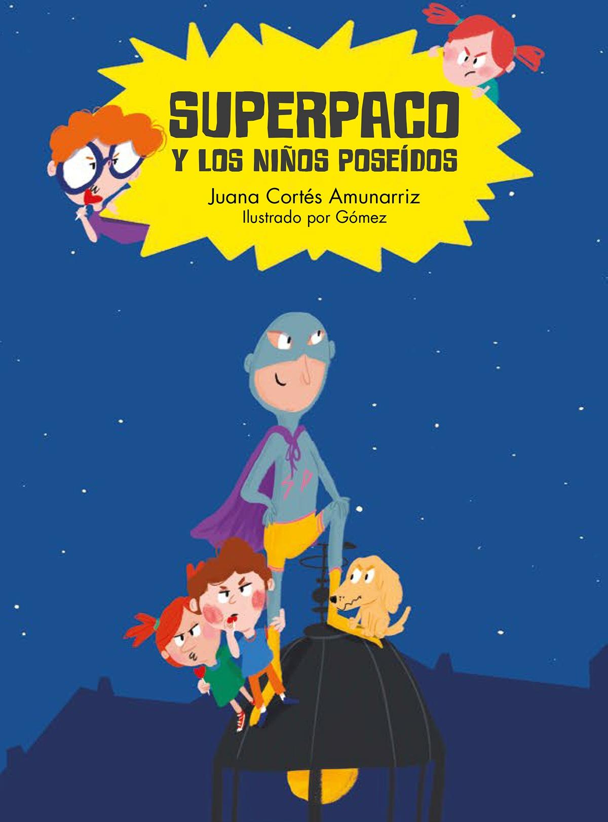 Superpaco y los Niños Poseídos