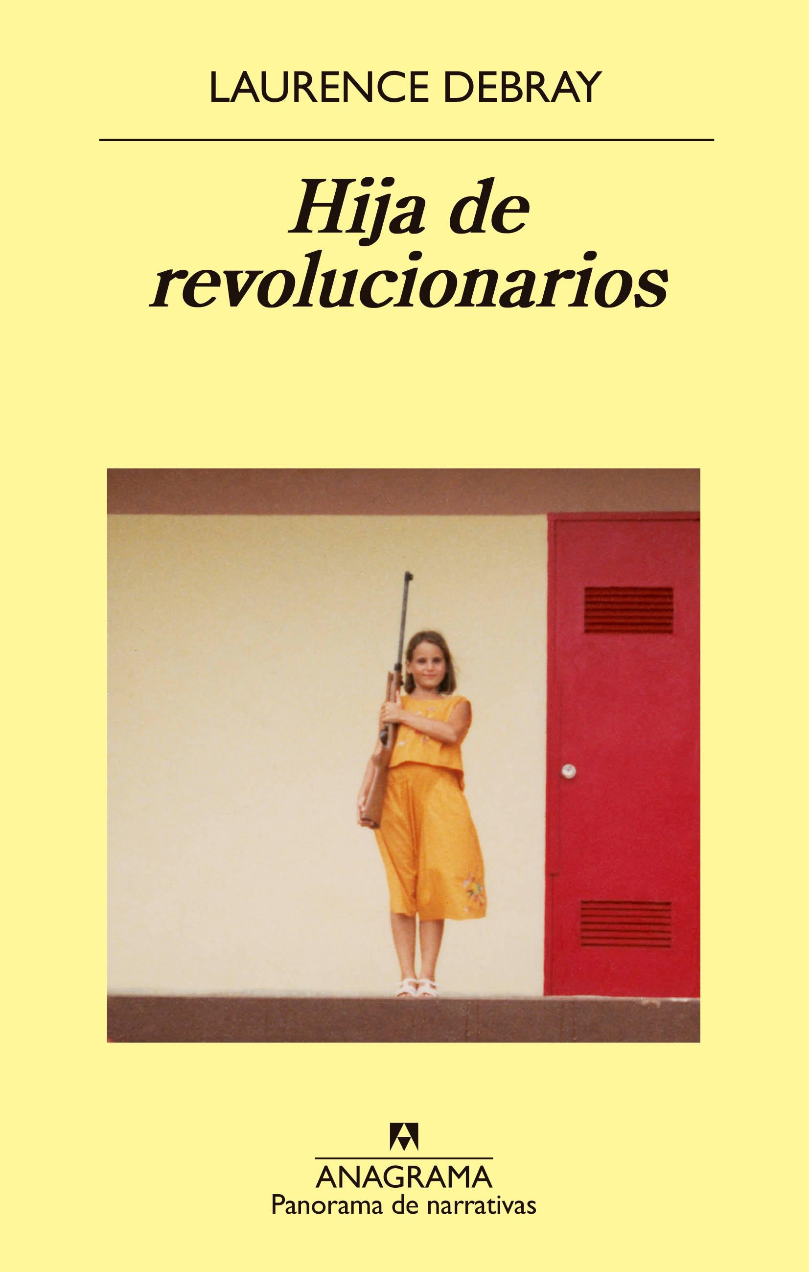 Hija de Revolucionarios. 