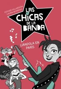 Chicas de la Banda 3. Liandola en Paris. 