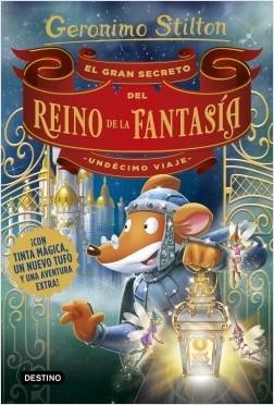 El Gran Secreto del Reino de la Fantasía. Undécimo Viaje. 