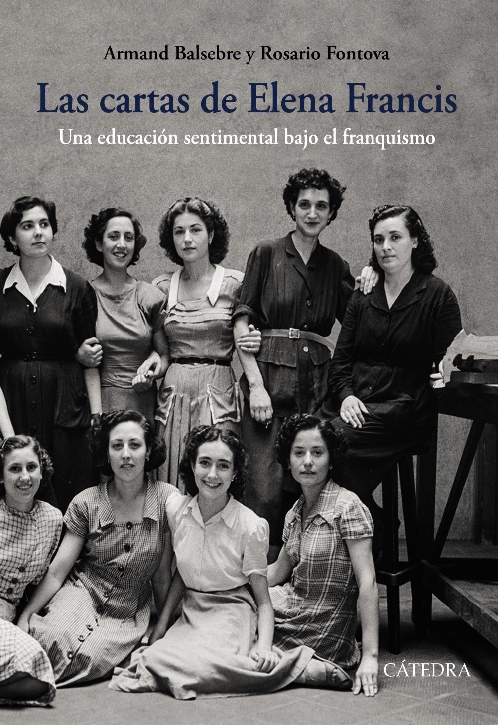 Las cartas de Elena Francis "Una educación sentimental bajo el franquismo". 