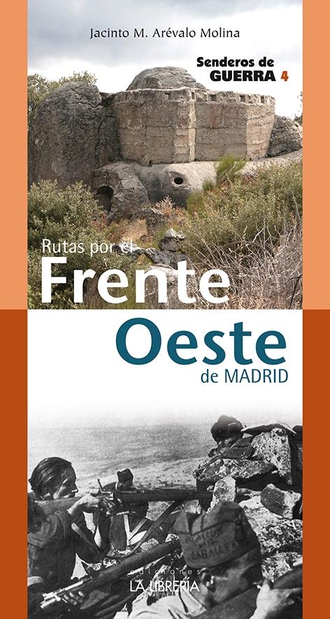 Senderos de Guerra 4 Rutas por el Frente Oeste. . 