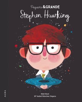 Pequeño & Grande Stephen Hawking. 