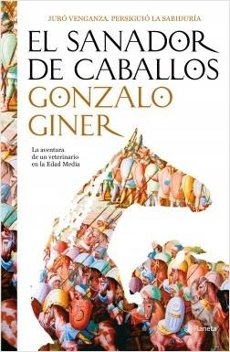 El sanador de caballos (décimo aniversario). 