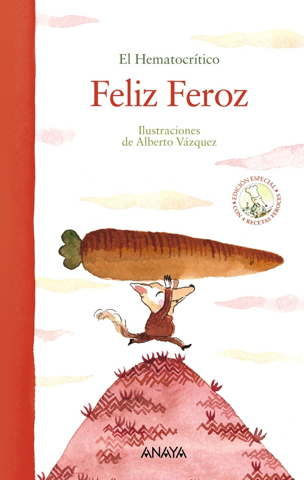 Feliz Feroz . 