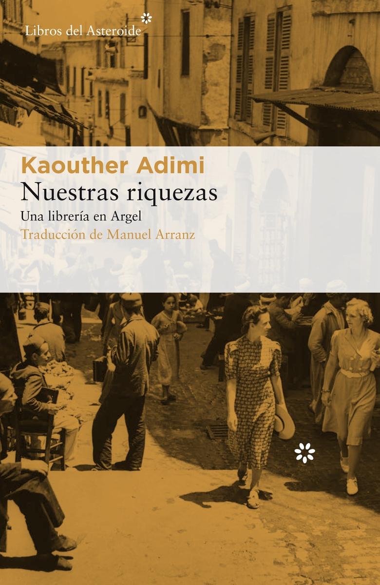 Nuestras Riquezas "Una libreria en Argel". 