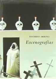 Eduardo Arroyo. Escenografías. 