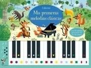 Mis Primeras Melodías Clásicas "Con 10 Melodías para Tocar con las Dos Manos (Incluye Piano Electrónico)". 