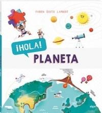 ¡Hola, planeta!