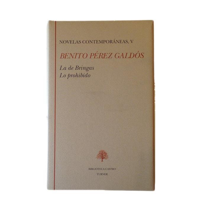 Novelas contemporáneas V "La de Bringas / Lo prohibido"