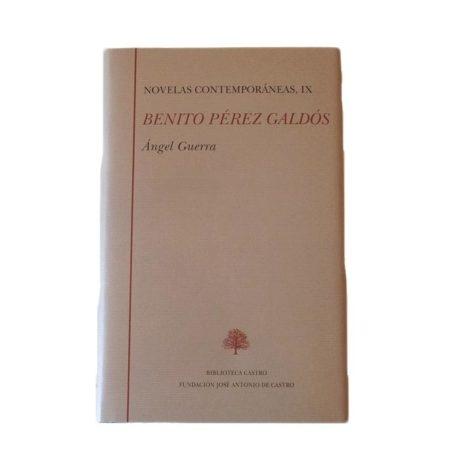 Novelas contemporáneas, IX "Ángel Guerra". 