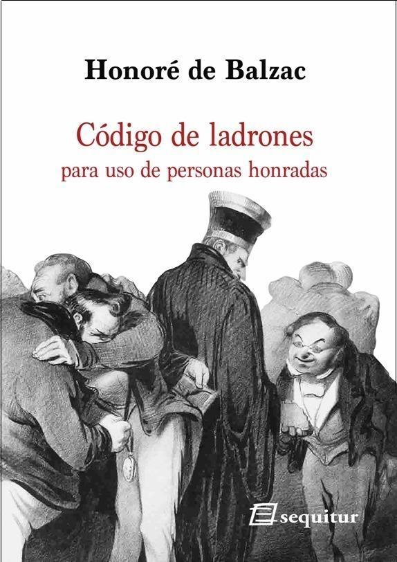 Código de ladrones "para uso de personas honradas". 