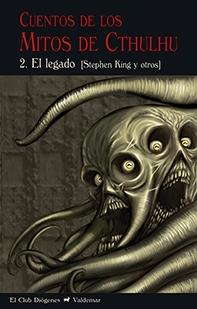 Cuentos de los Mitos de Cthulhu 2 "El Legado"