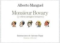 Monsieur Bovary (y otros amigos tenaces)